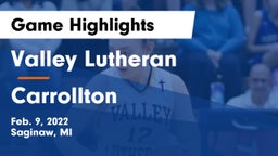 Valley Lutheran  vs Carrollton  Game Highlights - Feb. 9, 2022