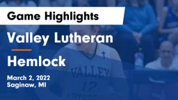 Valley Lutheran  vs Hemlock Game Highlights - March 2, 2022