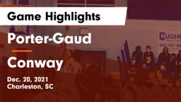 Porter-Gaud  vs Conway  Game Highlights - Dec. 20, 2021