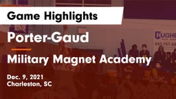 Porter-Gaud  vs Military Magnet Academy  Game Highlights - Dec. 9, 2021