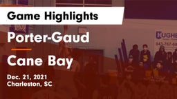 Porter-Gaud  vs Cane Bay  Game Highlights - Dec. 21, 2021