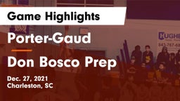 Porter-Gaud  vs Don Bosco Prep  Game Highlights - Dec. 27, 2021