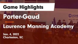 Porter-Gaud  vs Laurence Manning Academy Game Highlights - Jan. 4, 2022