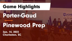 Porter-Gaud  vs Pinewood Prep Game Highlights - Jan. 14, 2022