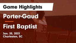 Porter-Gaud  vs First Baptist  Game Highlights - Jan. 20, 2023