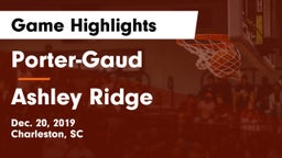 Porter-Gaud  vs Ashley Ridge  Game Highlights - Dec. 20, 2019