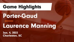 Porter-Gaud  vs Laurence Manning Game Highlights - Jan. 4, 2022