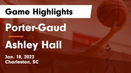 Porter-Gaud  vs Ashley Hall Game Highlights - Jan. 18, 2022