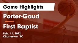 Porter-Gaud  vs First Baptist  Game Highlights - Feb. 11, 2022