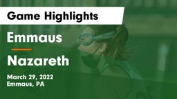 Emmaus  vs Nazareth  Game Highlights - March 29, 2022