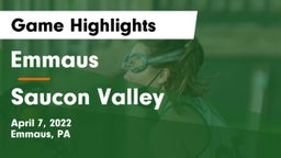 Emmaus  vs Saucon Valley  Game Highlights - April 7, 2022