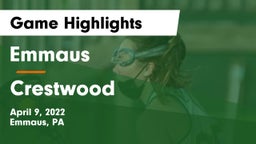 Emmaus  vs Crestwood  Game Highlights - April 9, 2022