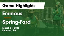 Emmaus  vs Spring-Ford  Game Highlights - March 21, 2023