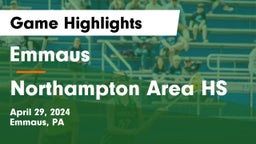 Emmaus  vs Northampton Area HS Game Highlights - April 29, 2024