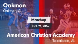 Matchup: Oakman vs. American Christian Academy  2016