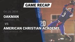 Recap: Oakman  vs. American Christian Academy  2016