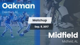 Matchup: Oakman vs. Midfield  2017