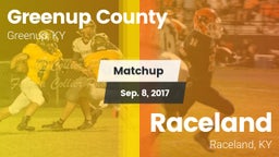 Matchup: Greenup County vs. Raceland  2017