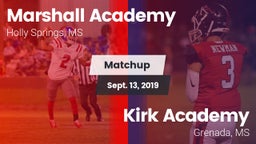 Matchup: Marshall Academy vs. Kirk Academy  2019