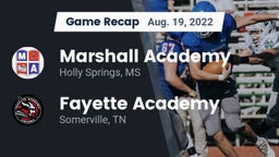 Recap: Marshall Academy  vs. Fayette Academy  2022