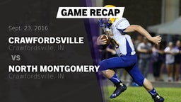 Recap: Crawfordsville  vs. North Montgomery  2016