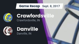 Recap: Crawfordsville  vs. Danville  2017