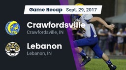 Recap: Crawfordsville  vs. Lebanon  2017