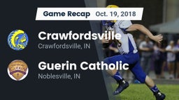 Recap: Crawfordsville  vs. Guerin Catholic  2018