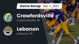 Recap: Crawfordsville  vs. Lebanon  2021