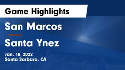 San Marcos  vs Santa Ynez  Game Highlights - Jan. 18, 2022