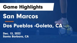 San Marcos  vs Dos Pueblos -Goleta, CA Game Highlights - Dec. 13, 2022