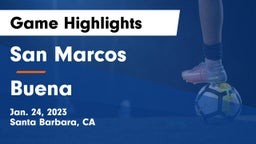 San Marcos  vs Buena  Game Highlights - Jan. 24, 2023
