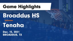 Broaddus HS vs Tenaha  Game Highlights - Dec. 15, 2021