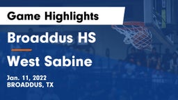 Broaddus HS vs West Sabine  Game Highlights - Jan. 11, 2022