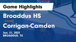 Broaddus HS vs Corrigan-Camden  Game Highlights - Jan. 31, 2023