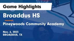 Broaddus HS vs Pineywoods Community Academy Game Highlights - Nov. 6, 2023