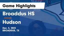 Broaddus HS vs Hudson  Game Highlights - Dec. 5, 2023