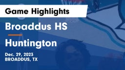 Broaddus HS vs Huntington  Game Highlights - Dec. 29, 2023