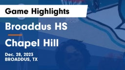 Broaddus HS vs Chapel Hill  Game Highlights - Dec. 28, 2023