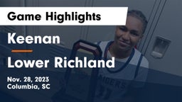 Keenan  vs Lower Richland  Game Highlights - Nov. 28, 2023