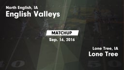 Matchup: English Valleys vs. Lone Tree  2016