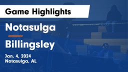 Notasulga  vs Billingsley  Game Highlights - Jan. 4, 2024