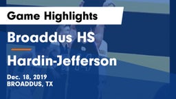 Broaddus HS vs Hardin-Jefferson  Game Highlights - Dec. 18, 2019