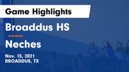 Broaddus HS vs Neches  Game Highlights - Nov. 15, 2021