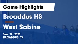 Broaddus HS vs West Sabine  Game Highlights - Jan. 28, 2023