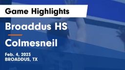 Broaddus HS vs Colmesneil  Game Highlights - Feb. 4, 2023