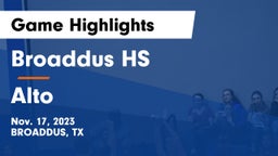Broaddus HS vs Alto  Game Highlights - Nov. 17, 2023