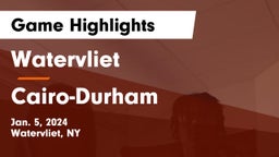 Watervliet  vs Cairo-Durham  Game Highlights - Jan. 5, 2024