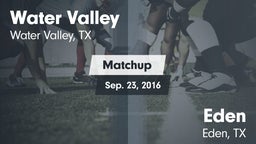 Matchup: Water Valley vs. Eden  2016