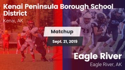 Matchup: Kenai Peninsula Boro vs. Eagle River  2019